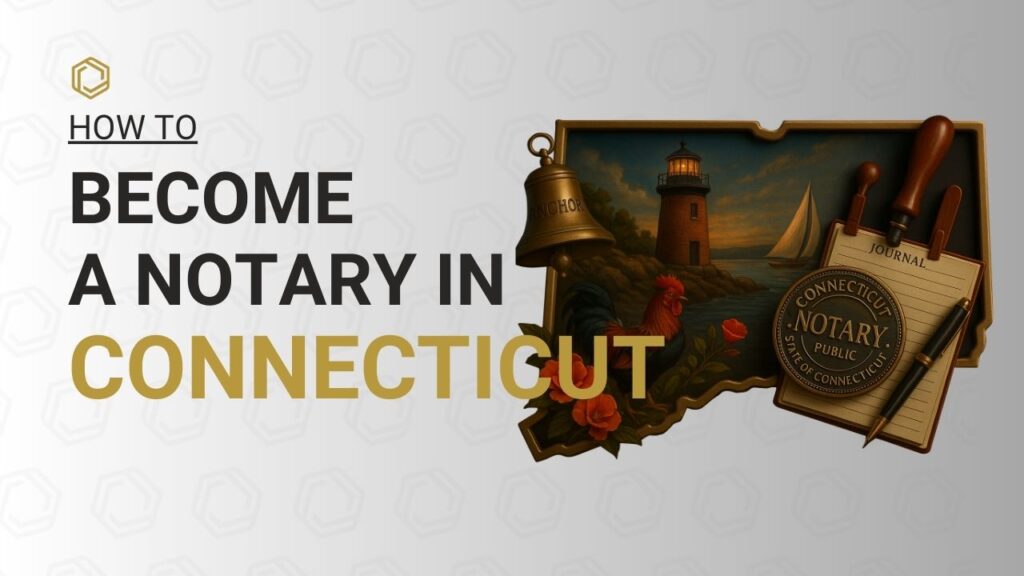 Step-by-step guide on how to become a Notary Public in Connecticut featuring the Connecticut state outline, official notary seal, notary journal, pen, and Connecticut-themed imagery including a lighthouse, sailboat, rooster, flowers, and anchor bell for the Notary Public Association.