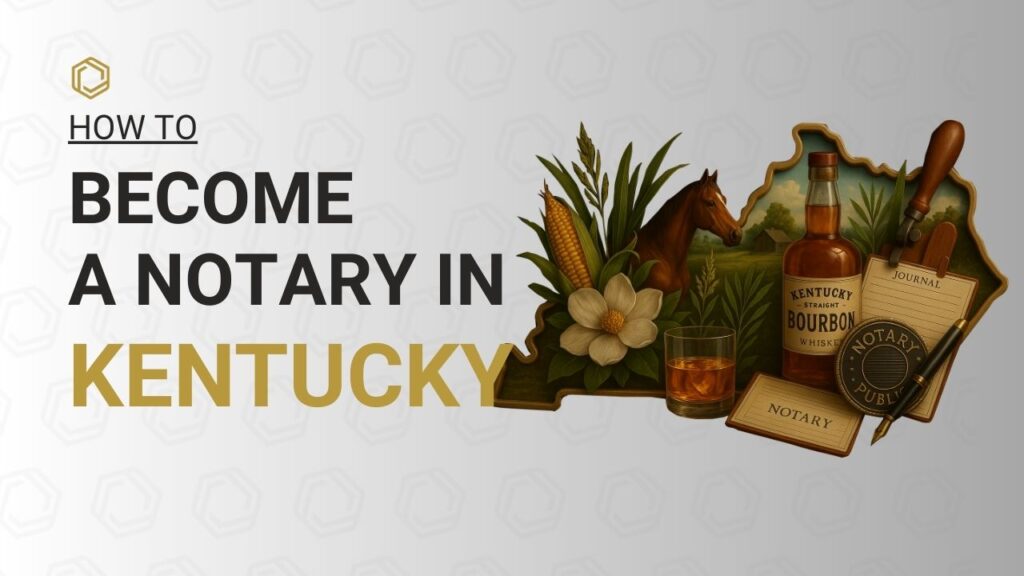 Step-by-step guide on how to become a Notary Public in Kentucky featuring the Kentucky state outline, official notary seal, notary journal, pen, and Kentucky-themed imagery including bourbon whiskey, horse, corn, magnolia flower, and farmland scenery for the Notary Public Association.
