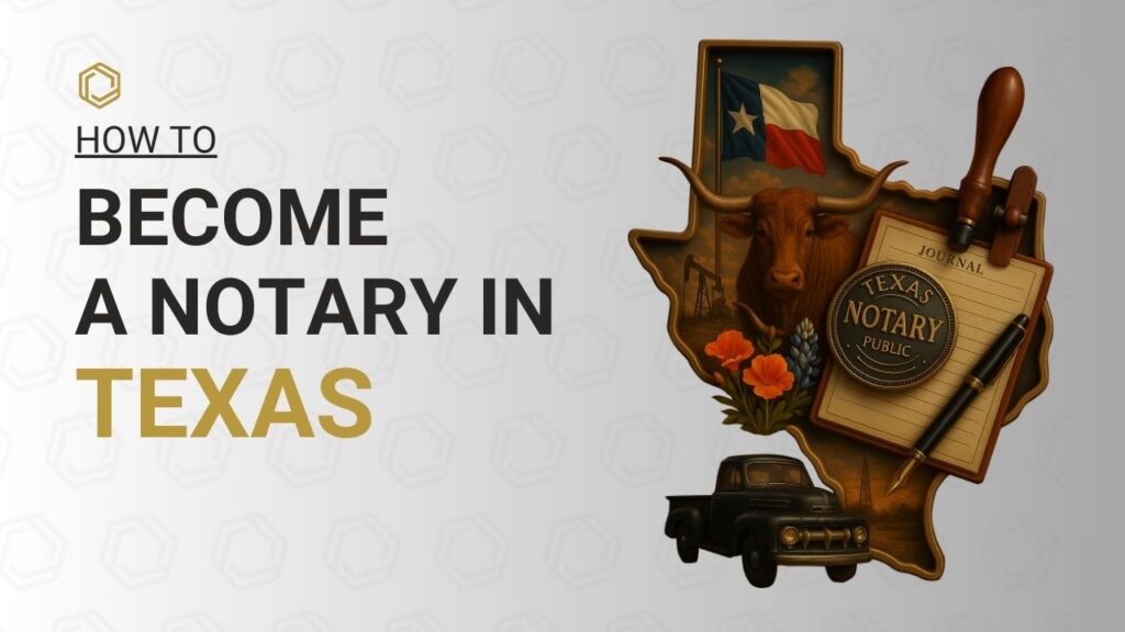 How to become a Notary in Texas – Texas Notary Public guide featuring the state outline with the Texas flag, longhorn steer, oil rig, wildflowers, vintage truck, notary seal, journal, pen, and stamp.